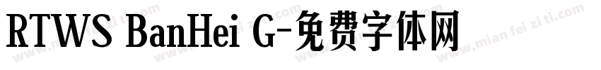 RTWS BanHei G字体转换